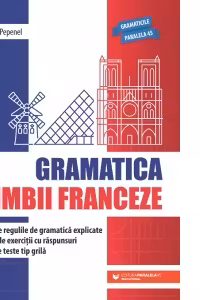 Gramatica limbii franceze (A1-B2)