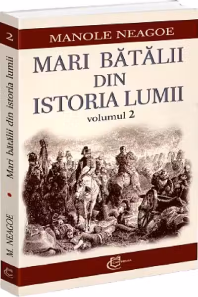 Mari batalii din istoria lumii, volumul 2