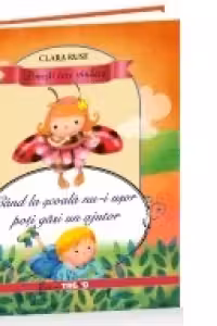 Povesti care vindeca - Cand la scoala nu-i usor poti gasi un ajutor