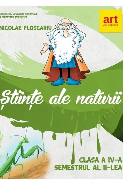 Științe ale naturii - Clasa 4 Sem.2 - Manual