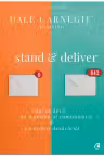 Stand & deliver