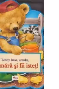 Teddy Bear, ursulet, numara si fii istet!