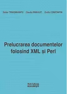 Prelucrarea documentelor folosind XML si Perl