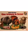 Cunosc lumea. Cine traieste la ferma