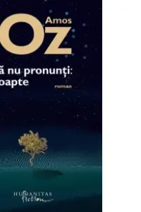 Sa nu pronunti: noapte