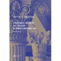 Sistemul bănesc al leului și precursorii lui Vol. III