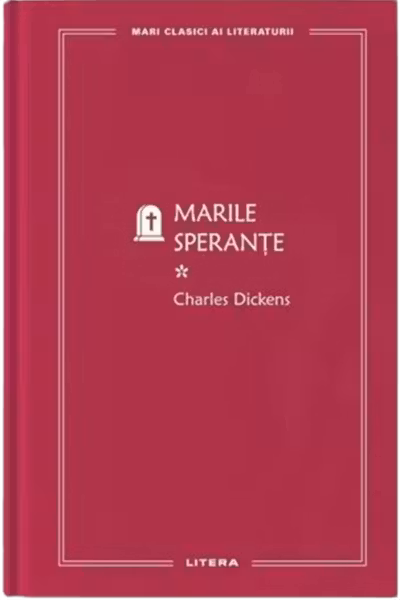 MARI CLASICI AI LITERATURII. MARILE SPERANTE. Vol.1.