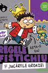 Regele Fistichiu si Jucariile Groazei