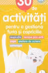 30 de Activitati pentru a gestiona furia si capriciile