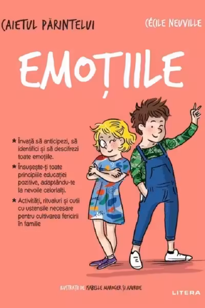 CAIETUL PARINTELUI. Emotiile