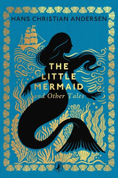 The Little Mermaid and Other Tales