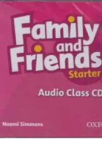 Family and Friends. Starter. Audio Class CD