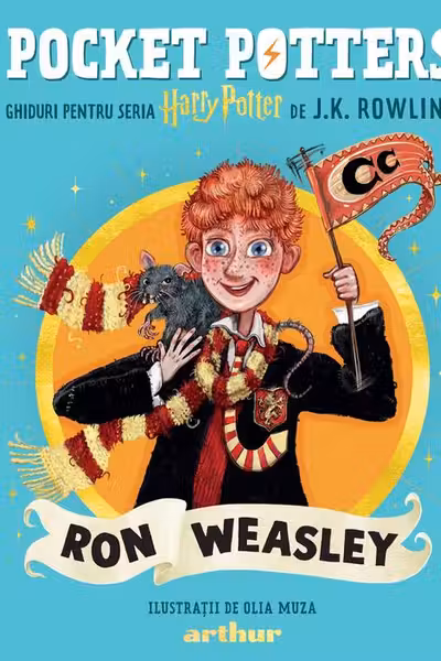 Pocket Potters. Ghiduri pentru Seria Harry Potter Ron Weasley
