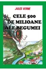 Cele 500 de milioane ale begumei