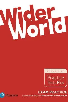 Wider World Exam Practice Books Cambridge Preliminary for Schools