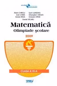 Matematica - Olimpiade scolare 2009. Clasa a VI-a