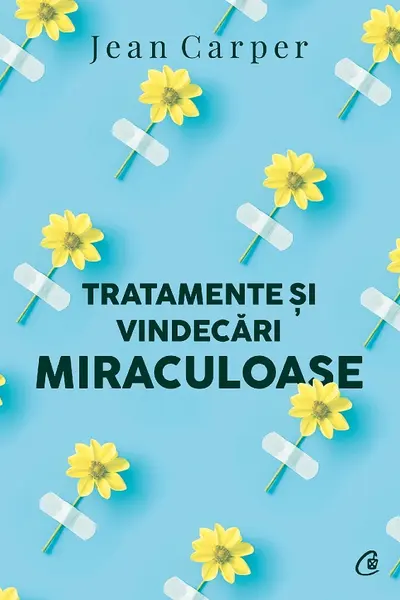 Tratatmente si vindecari miraculoase