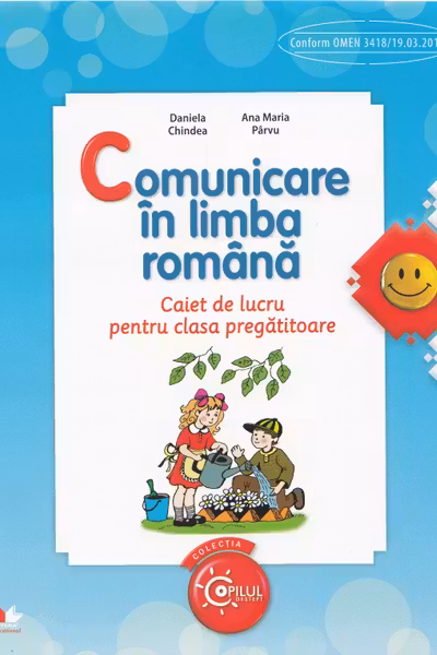 Comunicare in limba romana. Caiet de lucru pentru clasa pregatitoare