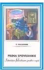 Prima spovedanie - V. Maleaghin