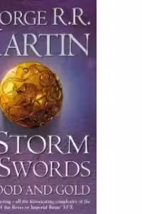 A Storm of Swords: Part 2 Blood and Gold : Book 3