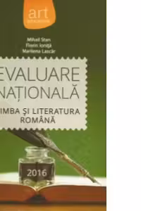 Limba si literatura romana - Evaluare Nationala 2016