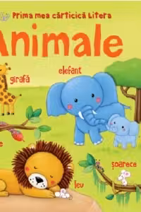 Prima Mea Carticica Litera. Animale