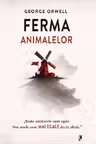 Ferma animalelor - George Orwell