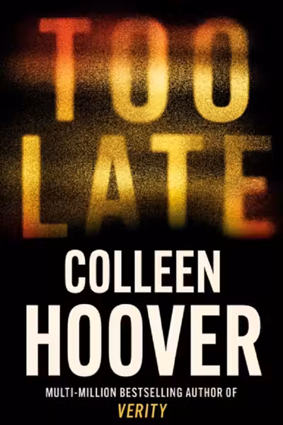 Too Late: the darkest thriller of the year b