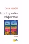 Introducere in gramatica limbajului vizual