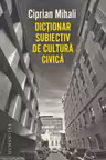 Dictionar subiectiv de cultura civica