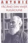 Facand din viata rugaciune