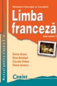 Limba franceză - Clasa 10 - Manual. Limba modernă 2