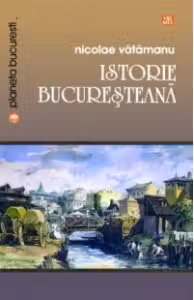 Istorie bucuresteana