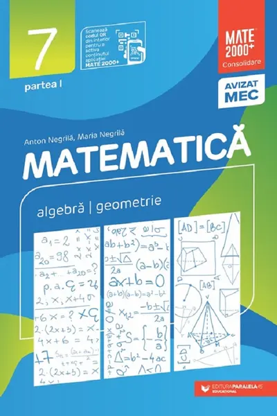 Matematică. Algebră, geometrie. Clasa a VII-a, partea I. Mate 2000 – Consolidare