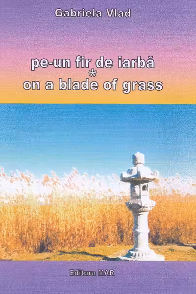 Pe-un fir de iarbă. On a Blade of Grass