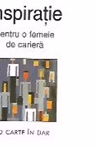Inspiratie pentru o femeie de cariera. Carti in dar