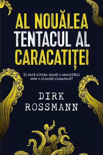 Al noualea tentacul al caracatitei