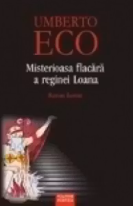Misterioasa flacara a reginei Loana