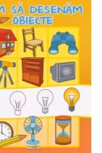 Cum sa desenam obiecte