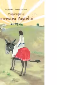 Magarusul si povestea Pastelui