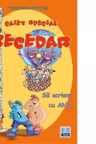 Caiet special pentru ABECEDAR - Sa scriem cu ANA