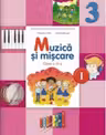 Muzica și mișcare - Clasa 3 Sem.1 - Manual + CD