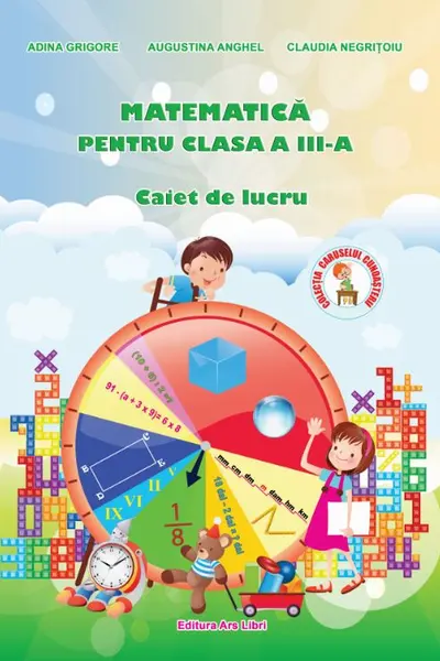 Matematica caiet de lucru pentru cls. III-a