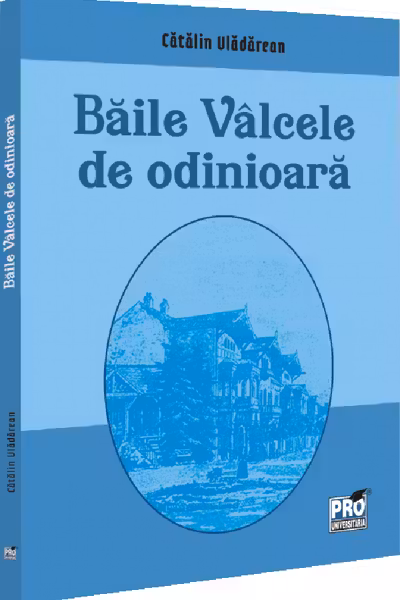 Baile Valcele de odinioara