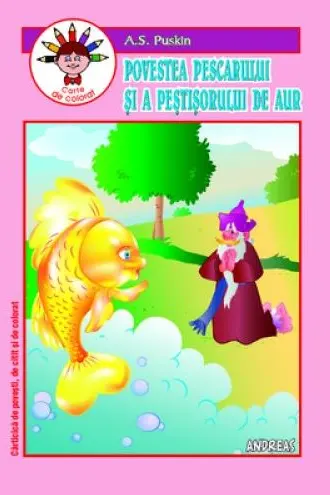 Povestea pescarului și a peștișorului de aur. Carte de colorat
