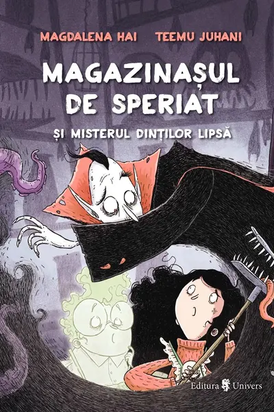 Magazinașul de speriat și misterul dinților lipsă