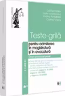 Teste-grila pentru admiterea in magistratura si in avocatura. Drept procesual penal