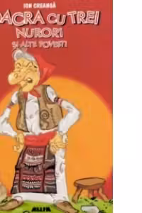 SOACRA CU TREI NURORI SI ALTE POVESTI