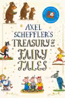 Axel Scheffler's Treasury of Fairy Tales