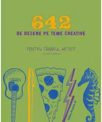 642 de desene pe teme creative. Pentru tânărul artist